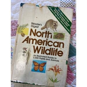 Readers Digest North American Wildlife Illustrated Guide 2000 Plants and Animals